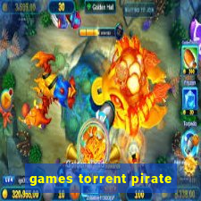 games torrent pirate